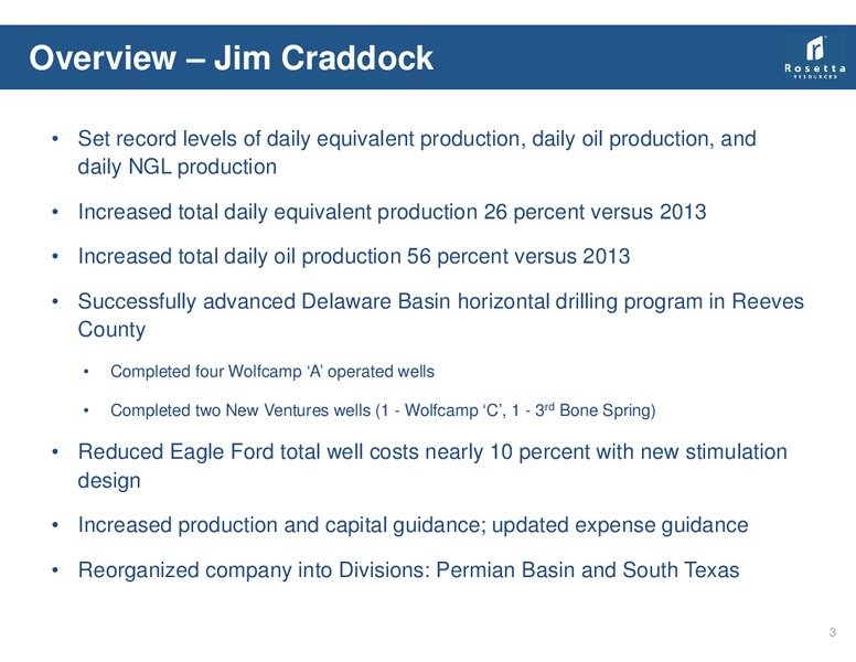 2Q 2014 Earnings Review – Rosetta Resources, Inc. – slide 3
