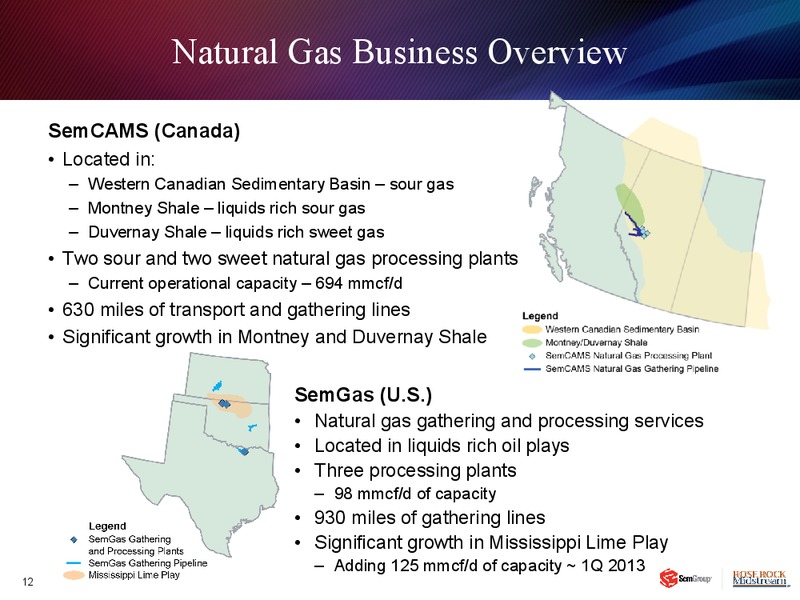JANUARY 2013 INVESTOR PRESENTATION – Rose Rock Midstream, L.P. – slide 11