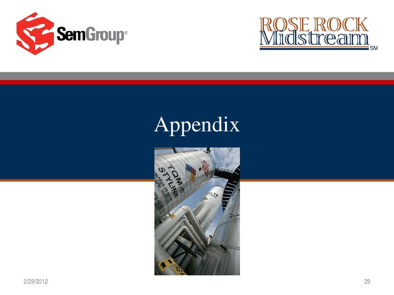 Q4 2011 RESULTS – Rose Rock Midstream, L.P. – slide 28
