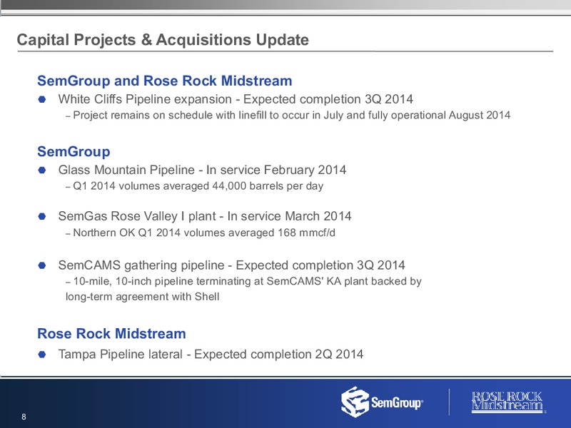 2014 First Quarter Results Earnings Conference Call – Rose Rock Midstream, L.P. – slide 7