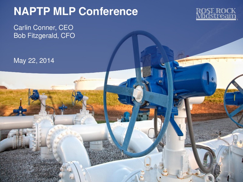NAPTP MLP Conference – Rose Rock Midstream, L.P. – slide 1