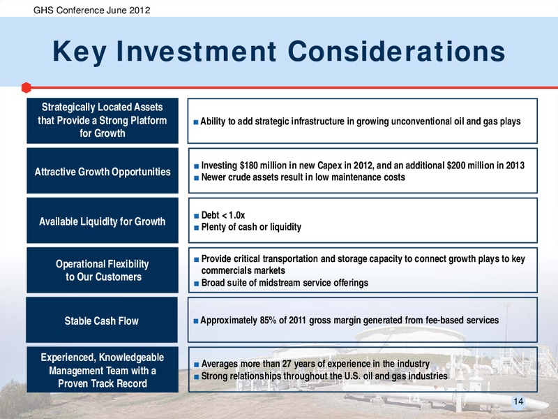 GHS 100 ENERGY CONFERENCE – Rose Rock Midstream, L.P. – slide 13