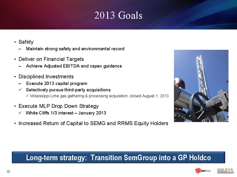 EARNINGS CONFERENCE CALL – Rose Rock Midstream, L.P. – slide 14