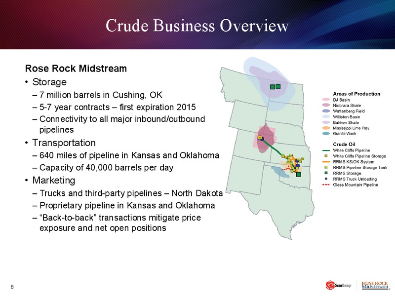 2012 RBC CAPITAL MARKETS MLP CONFERENCE – Rose Rock Midstream, L.P. – slide 7