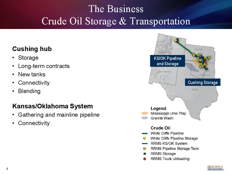 RETAIL INVESTOR PRESENTATION – Rose Rock Midstream, L.P. – slide 4
