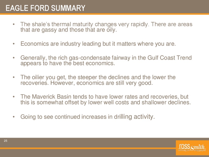A ROAD MAP TO THE EAGLE FORD – Ross Smith Energy Group Ltd – slide 25