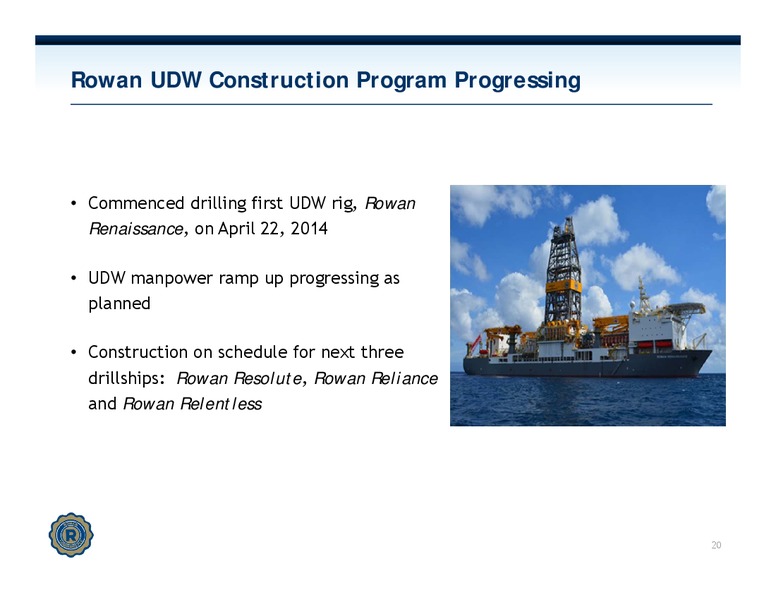 INVESTOR PRESENTATION – Rowan Companies plc – slide 19