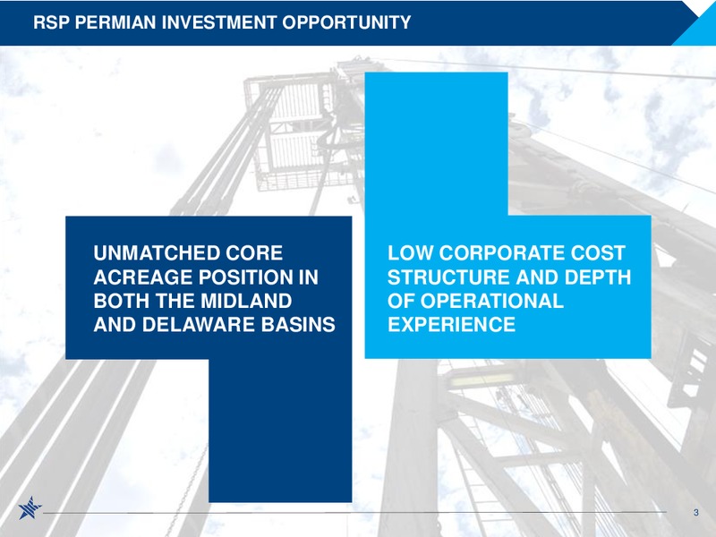 Scotia Howard Weil 2018 Energy Conference – RSP Permian Inc. – slide 2