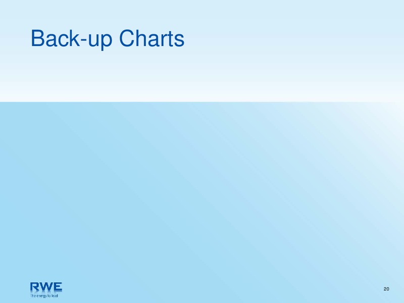 Investor Presentation – RWE DEA – slide 20