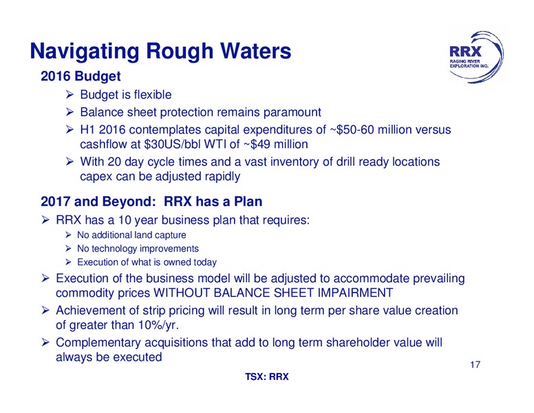 February 2016 Investor Presentation – Raging River Exploration Inc. – slide 17
