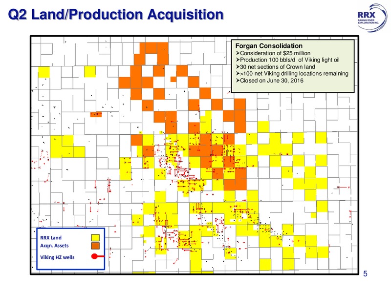 July 2016 Corporate Presentation – Raging River Exploration Inc. – slide 5