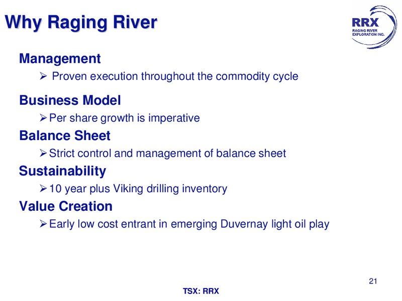 September 2017 Corporate Presentation – Raging River Exploration Inc. – slide 21