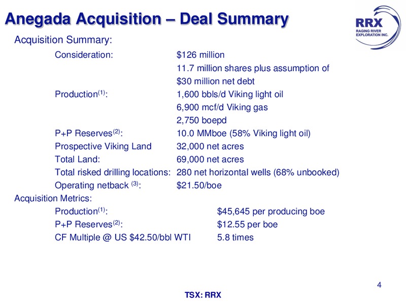 December 2015 Investor Presentation – Raging River Exploration Inc. – slide 4