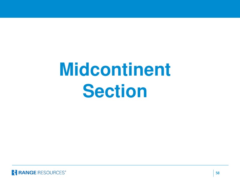 BMO Capital Markets 11th Annual Unconventional Resource Conference – Range Resources Corp – slide 57