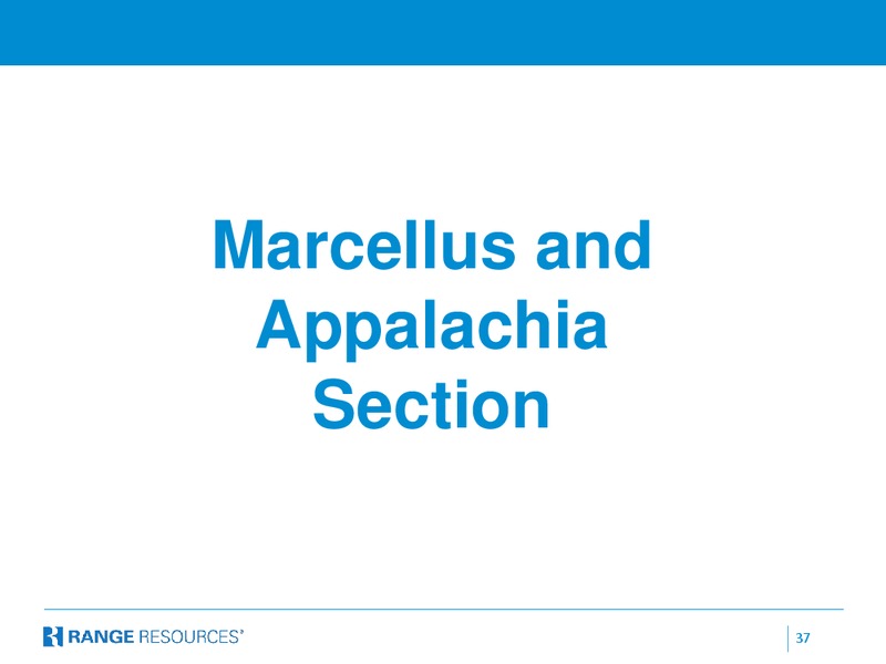Company October 2013 Presentation – Range Resources Corp – slide 36