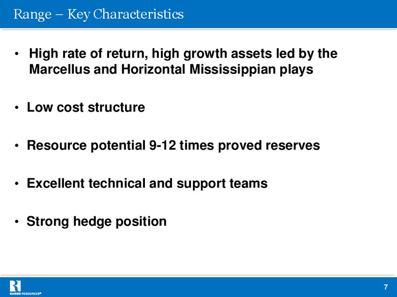 Capital One Southcoast 2012 Energy Conference – Range Resources Corp – slide 7