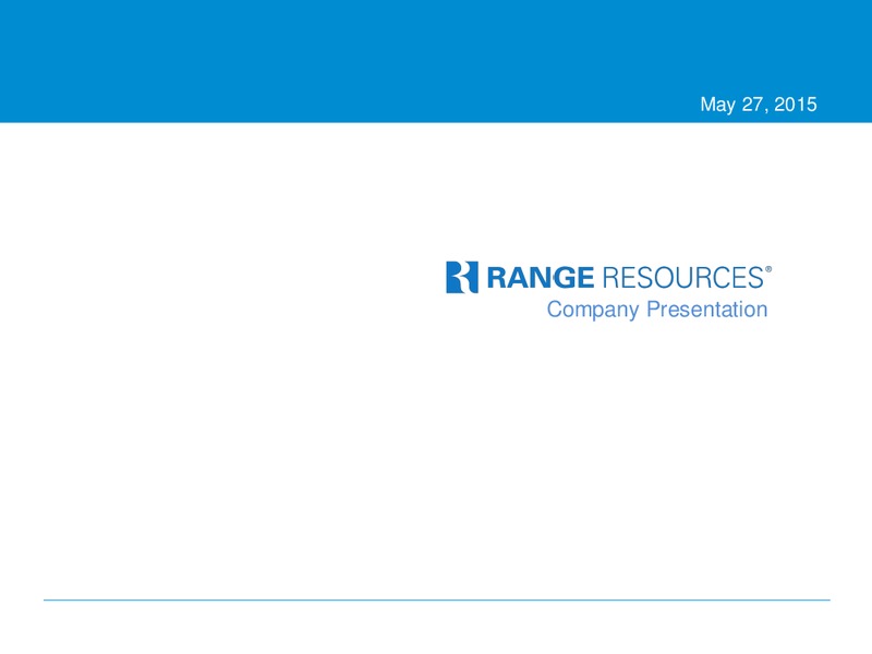 BMO Global Energy Invitational – Range Resources Corp – slide 1