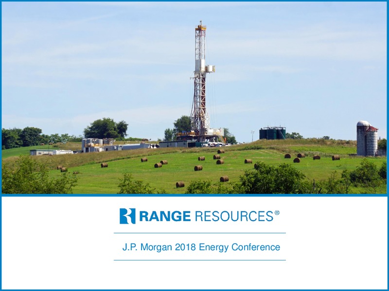 June 2018 JP Morgan Energy Conference – Range Resources Corp – slide 1