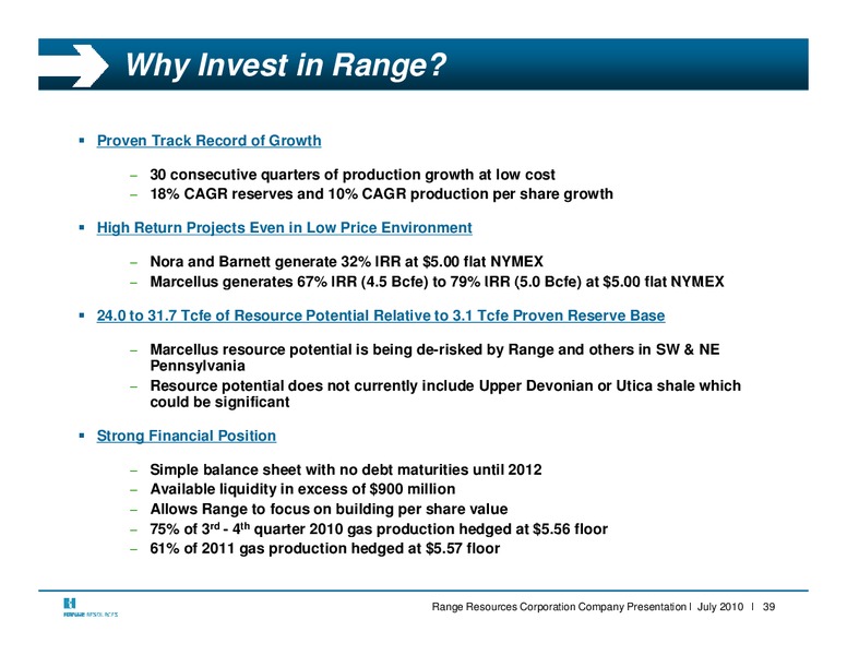 Q2 2010 Earnings Call – Range Resources Corp – slide 39