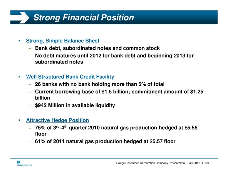 Q2 2010 Earnings Call – Range Resources Corp – slide 58