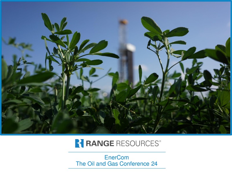 EnerCom Oil and Gas Conference – Range Resources Corp – slide 1