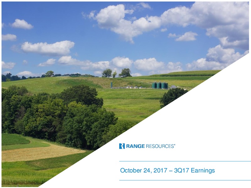 Third Quarter 2017 Results – Range Resources Corp – slide 1