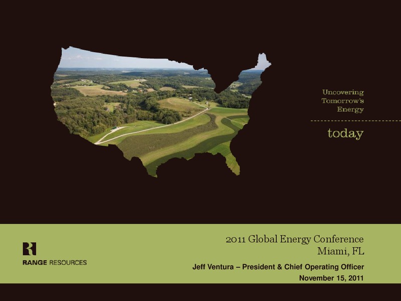 BAML 2011 Global Energy Conference – Range Resources Corp – slide 1