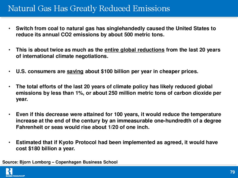 Dahlman Rose Co Ultimate Oil Services and EP Conference – Range Resources Corp – slide 78
