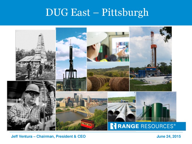 DUG EAST CONFERENCE – Range Resources Corp – slide 1