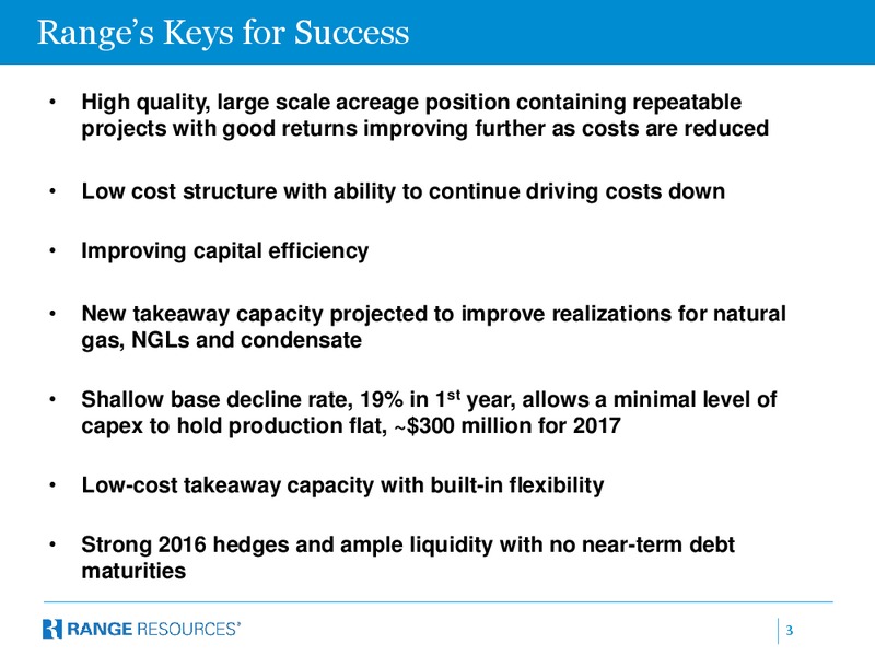 JP Morgan Inaugural Energy Equity Conference – Range Resources Corp – slide 2