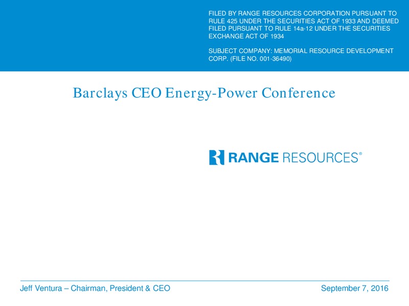 Barclays CEO Energy Power Conference – Range Resources Corp – slide 1