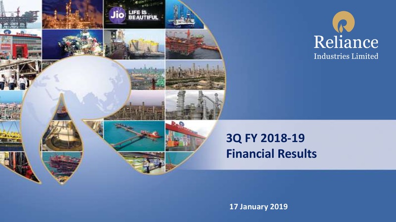 3Q FY 2018 19 Financial Results – Reliance Industries Limited – slide 1