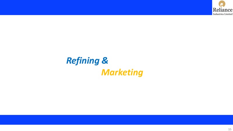 2Q FY 2019 20 Financial Results – Reliance Industries Limited – slide 15