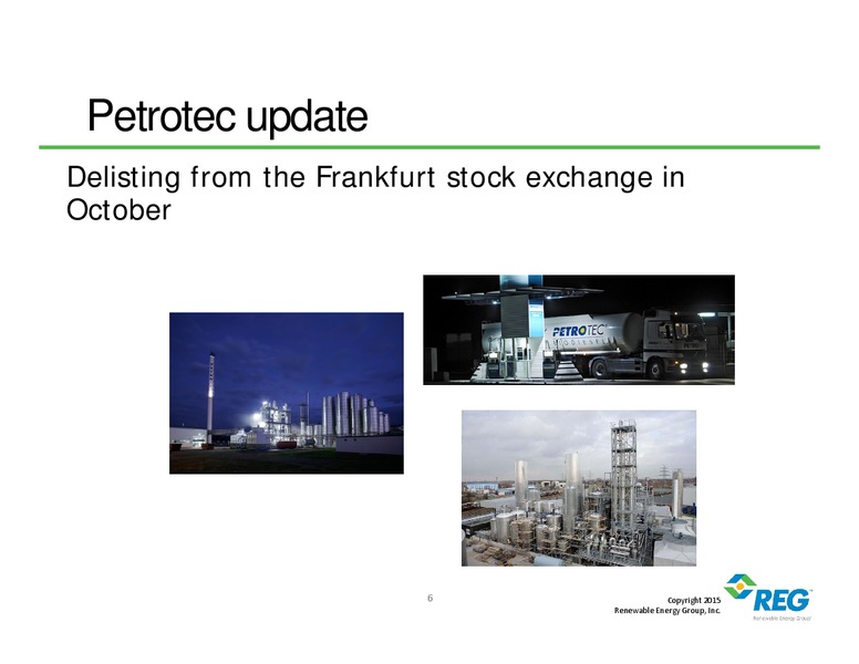 Q2 2015 Earnings Call – Renewable Energy Group, Inc. – slide 5