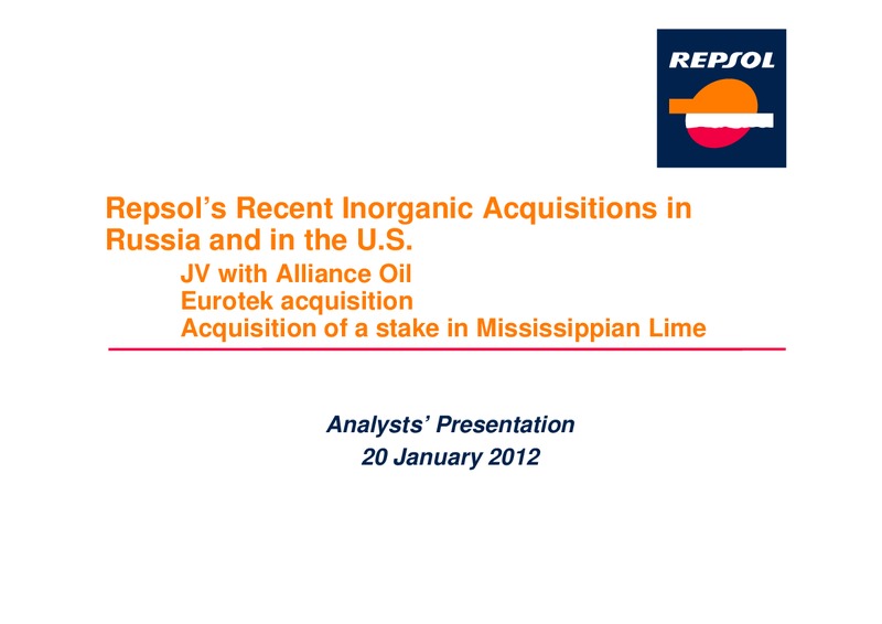 Recent Inorganic Acquisitions in Russia And US – Repsol S.A. – slide 1