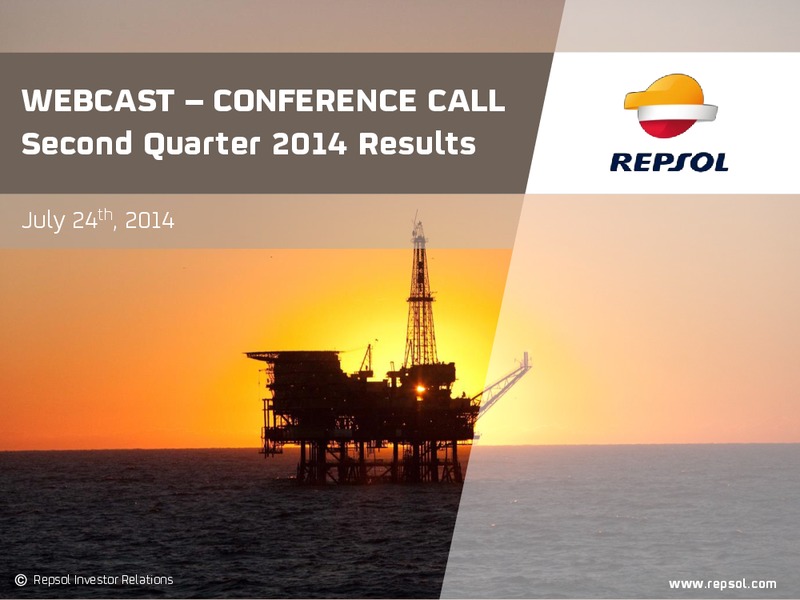 Q2 2014 EARNINGS CALL – Repsol S.A. – slide 1