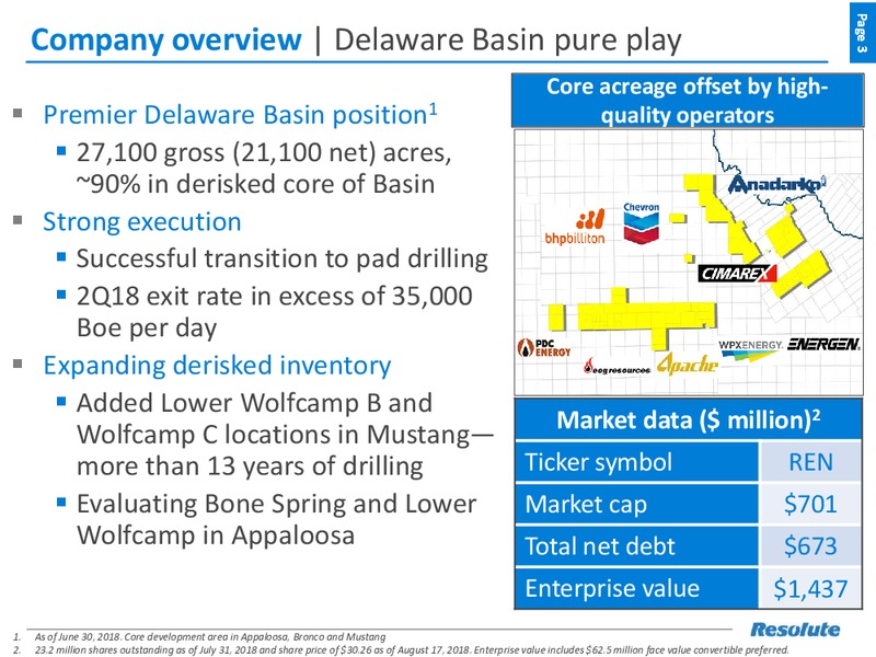 August 2018 Enercom Conference – Resolute Energy Corp – slide 2