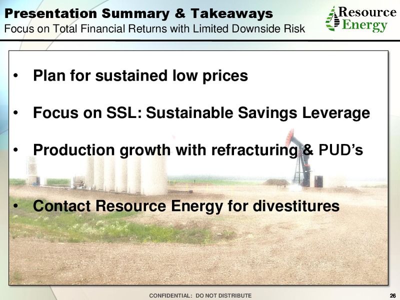 EnerCom The Oil and Gas Conference 2016 – Resource Energy Partners LLC – slide 25