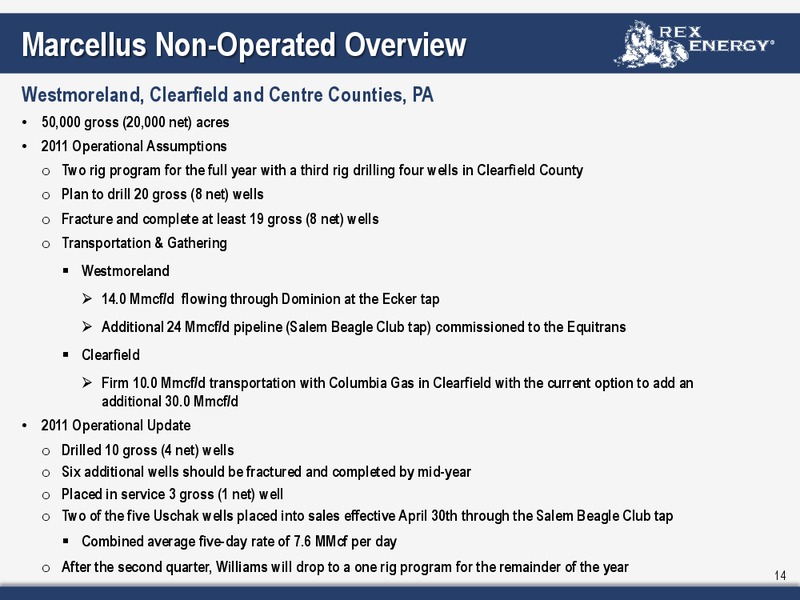 Q1 2011 Earnings Call – Rex Energy Corp – slide 12