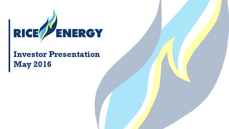 May 2016 Investor Presentation – Rice Energy – slide 1