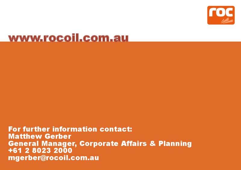 Shareholder Analyst Call – Roc Oil – slide 31