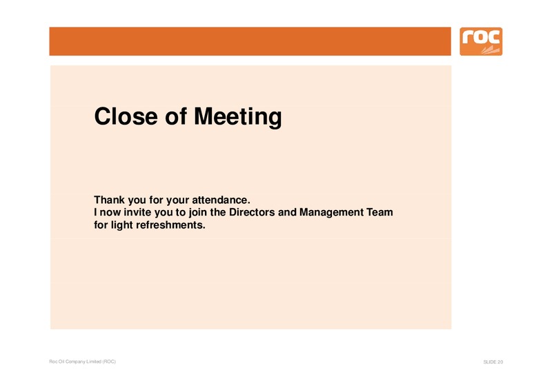 Shareholder Analyst Call – Roc Oil – slide 22