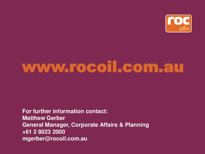 World Independent Junior Oil and Gas Congress Asia – Roc Oil – slide 17