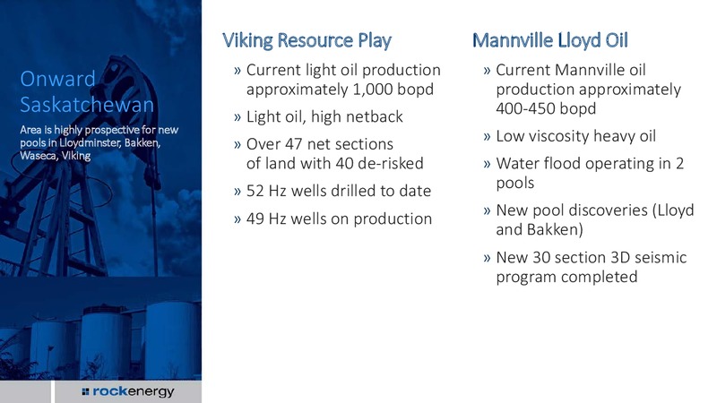 June 2015 Investor Presentation – Rock Energy Inc. – slide 20