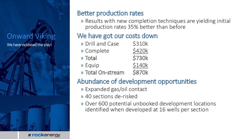 Investor Presentation September 2015 – Rock Energy Inc. – slide 20