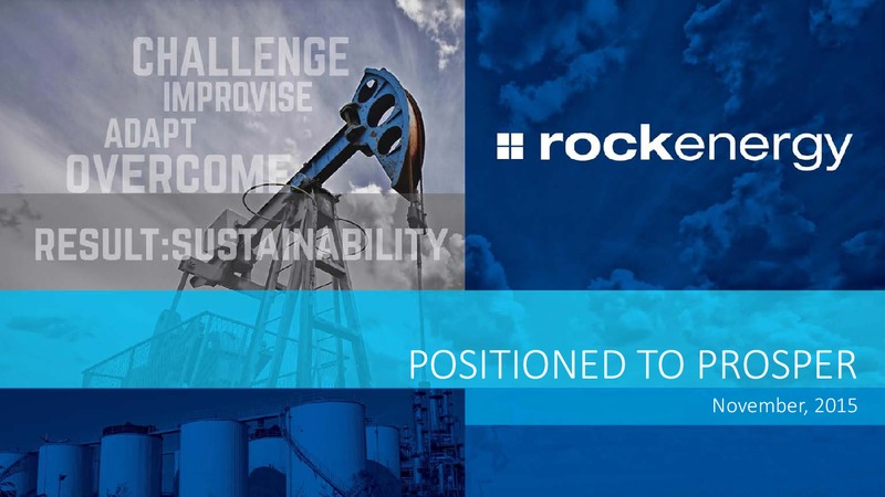November 2015 Investor Presentation – Rock Energy Inc. – slide 1