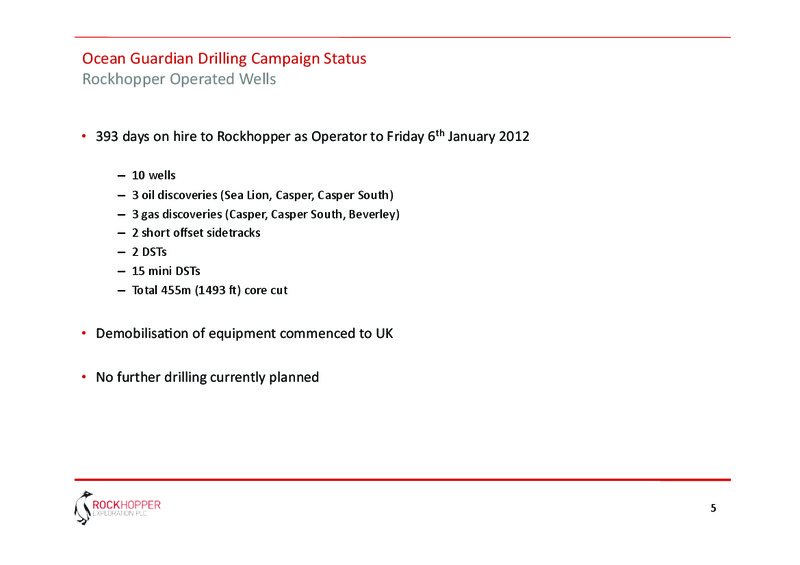 JANUARY 2012 CORPORATE UPDATE – Rockhopper Exploration – slide 5