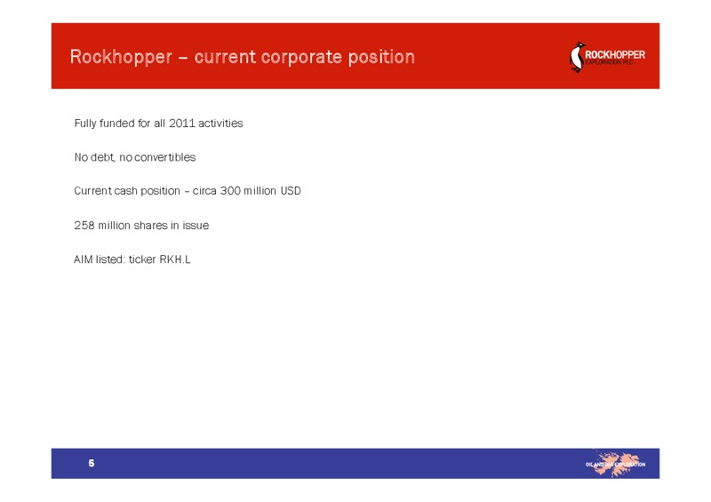 APRIL 2011 CORPORATE UPDATE – Rockhopper Exploration – slide 5