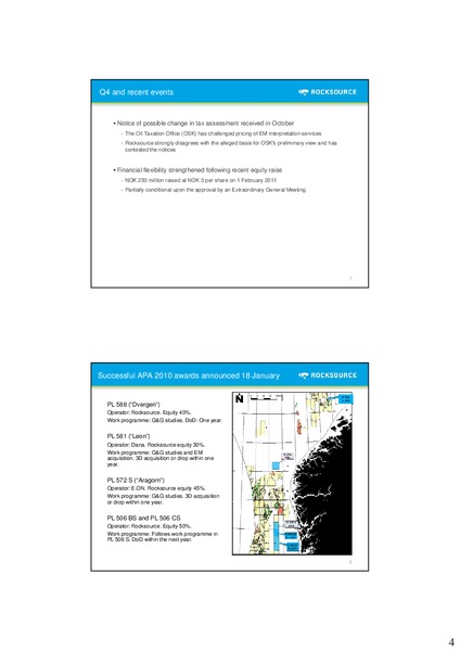 Q4 2010 – Rocksource – slide 5