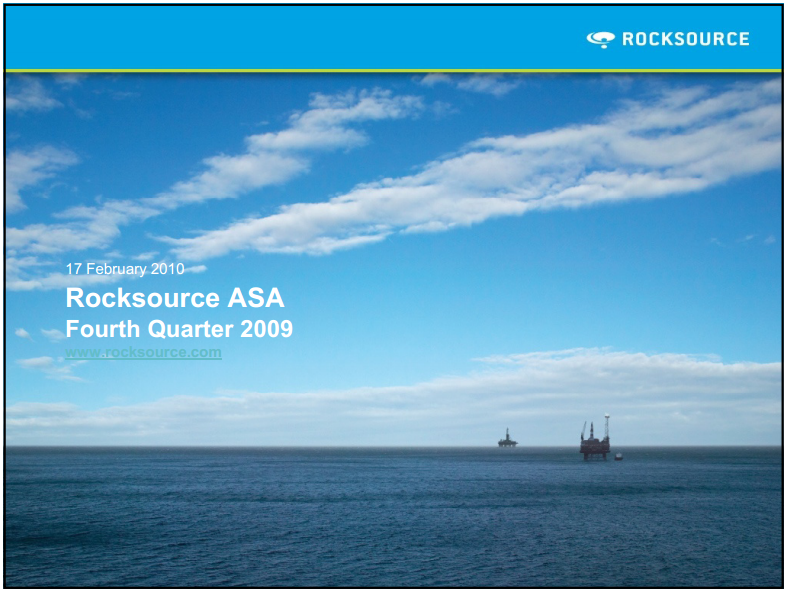 February 2010 Investor Presentation – Rocksource – slide 1